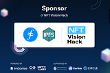 NFT Vision Hack x IPFS & Filecoin