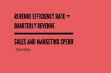 Revenue efficiency stands out compared to other performance metrics