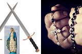 On left cross swords with small picture of Mary between the blades. On right, a man holding a rosary in two clenched fists