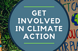 Get Involved in Climate Action