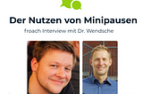 froach Interview mit Dr. Wendsche: