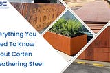 Corten Steel — Overview