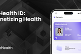 DeHealth ID: Monetizing Health for a Better Future