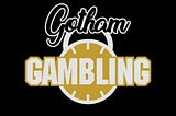 Gotham SN Best Bets 05/06