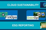 Cloud Sustainability and ESG Reporting