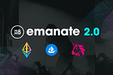 Buckle Up for Emanate 2.0
