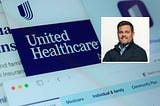 United Healthcare CEO: A Future Vision for Growth in Innovations in Healthcare