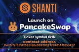 SHANTI IS NOW LIVE ON PANCAKE SWAP