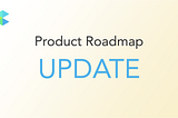 Creaticles: Product Roadmap Update