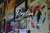 Positive: A film based on true events…