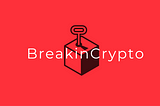 Why you should join BreakinCrypto! :)