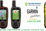 (+1–844–776–4699) One go solution for ‘Garmin Express Update’ problem