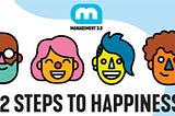 12 steps to happiness: Remembering what moves us and makes us happy.