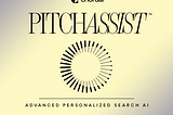 PitchAssist — Advanced Personalized Search AI