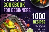 Keto Cookbook For Beginners: