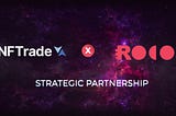 Roco Finance x NFTrade Strategic Partnership Announcement