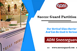 The sneeze guard post is a unique part of the sneeze guard | ADM