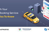 Enrich Your Taxi Booking Service: Metrics To Know