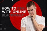How to deal with Online Blackmail On Social Media | Use Smatchoicehackers.com’s