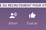 Guide : bien recruter pour sa startup early stage