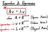 Linear Algebra — Part 6: eigenvalues and eigenvectors