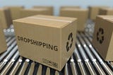 Drop Shipping as a Business Model