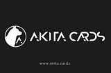 Introduction to Akita Cards and Airdrop