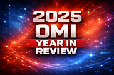 OMI in 2025: A Year of Utility, Delivery, and Expanding Access