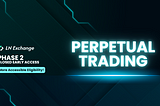 Perpetual Trading is arriving on the LN Exchange