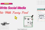 Social Media With Fancy Fonts