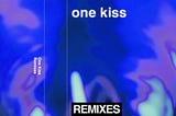 單曲：Calvin Harris ft. Dua Lipa — One Kiss Remixes