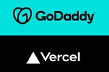 How to Set up GoDaddy Domain with Vercel