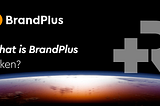 What is BrandPlus Token?