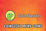 CoinGecko Meme Coins: A Comprehensive Guide to the Latest Trends and Insights