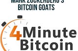 👉Mark Zuckerberg’s Bitcoin Goats