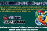 How To Eliminate Delta-Homes.Com?