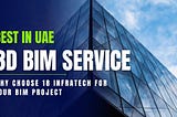 Best BIM Service Providers in UAE