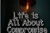 The Art of Compromise:
