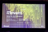 AWS re:invent 2017 — Day 1