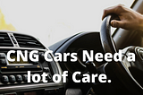 How to maintain your CNG car?