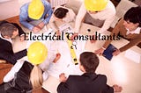 Get Help from Consultants to Become Electrical Contractors