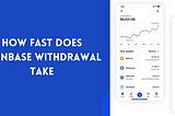 How Fast Does Coinbase 1 781 343 1674 Withdrawal Take