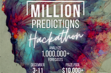 Announcing Metaculus’s Million Predictions Hackathon!