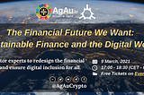 The Financial Future We Want: The Sustainable Finance and the Digital World