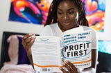 Why I Recommend Reading “Profit First” Before You Launch Your Small Business