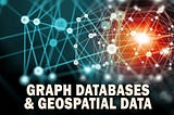 Harnessing Geospatial Data for Competitive Advantage