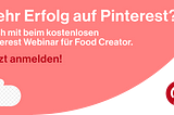 Melde dich an: Das erste Pinterest Webinar für Fortgeschrittene