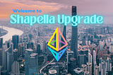 Welcome to the Ethereum Shapella Upgrade!