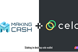 HOW TO STAKE CELO / MAKING CASH