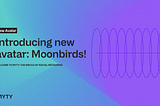 Introducing new avatar: Moonbirds!